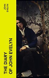 eBook (epub) The Diary of John Evelyn de John Evelyn