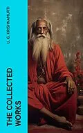 E-Book (epub) The Collected Works von U. G. Krishnamurti