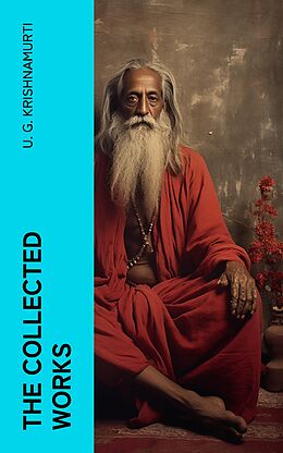 eBook (epub) The Collected Works de U. G. Krishnamurti