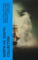 eBook (epub) North vs. South Collection de Jules Verne, Mark Twain, Randall Parrish