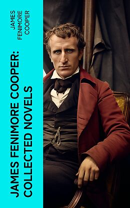 eBook (epub) James Fenimore Cooper: Collected Novels de James Fenimore Cooper