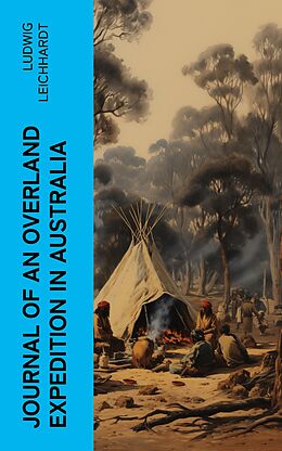 eBook (epub) Journal of an Overland Expedition in Australia de Ludwig Leichhardt