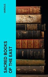 E-Book (epub) Sacred Books of the East von Various