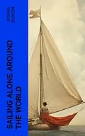 E-Book (epub) Sailing Alone Around the World von Joshua Slocum