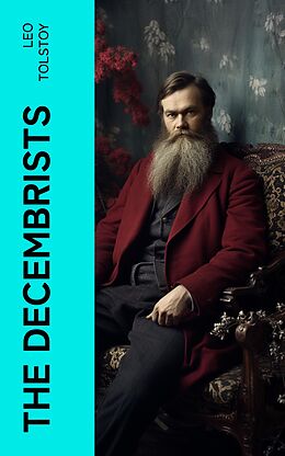 eBook (epub) The Decembrists de Leo Tolstoy