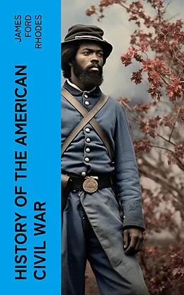 E-Book (epub) History of the American Civil War von James Ford Rhodes