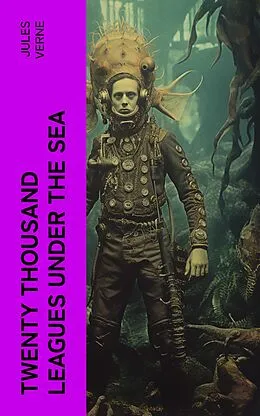 E-Book (epub) Twenty Thousand Leagues Under the Sea von Jules Verne