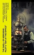 E-Book (epub) The Smell of Kerosene: Pilot's 'Day at the Office' von National Aeronautics and Space Administration, Donald L. Mallick, Peter W. Merlin