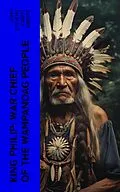 E-Book (epub) King Philip: War Chief of the Wampanoag People von John Stevens Cabot Abbott