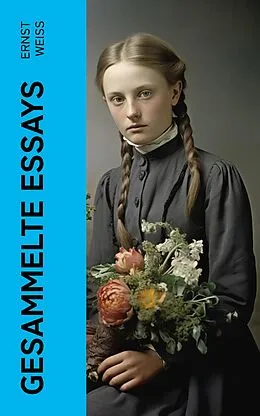 E-Book (epub) Gesammelte Essays von Ernst Weiß