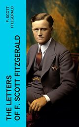 E-Book (epub) THE LETTERS OF F. SCOTT FITZGERALD von F. Scott Fitzgerald