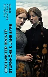 E-Book (epub) Geschwister Brontë: Sturmhöhe & Jane Eyre von Charlotte Brontë, Emily Brontë