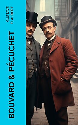 eBook (epub) BOUVARD &amp; PÉCUCHET de Gustave Flaubert