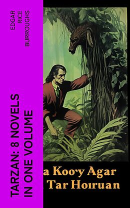 E-Book (epub) TARZAN: 8 Novels in One Volume von Edgar Rice Burroughs