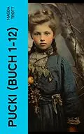 E-Book (epub) PUCKI (Buch 1-12) von Magda Trott