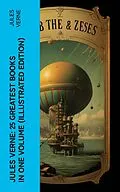 E-Book (epub) Jules Verne: 25 Greatest Books in One Volume (Illustrated Edition) von Jules Verne