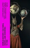 E-Book (epub) World History: Cultures, States, and Societies to 1500 von Eugene Berger, George Israel, Charlotte Miller