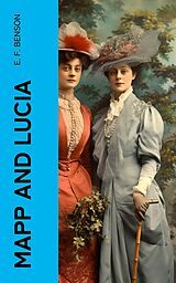 eBook (epub) MAPP AND LUCIA de E. F. Benson