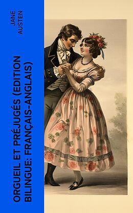 eBook (epub) Orgueil et Préjugés (Edition bilingue: français-anglais) de Jane Austen