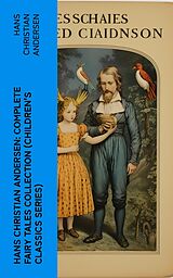 eBook (epub) Hans Christian Andersen: Complete Fairy Tales Collection (Children's Classics Series) de Hans Christian Andersen