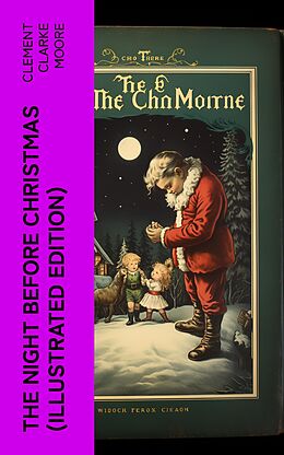 E-Book (epub) The Night Before Christmas (Illustrated Edition) von Clement Clarke Moore