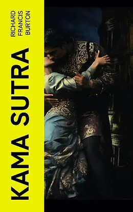 E-Book (epub) KAMA SUTRA von Richard Francis Burton