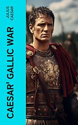 eBook (epub) Caesar' Gallic War de Julius Caesar