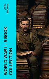 eBook (epub) World War I - 9 Book Collection de John Buchan