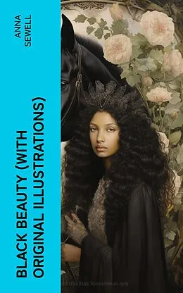 E-Book (epub) BLACK BEAUTY (With Original Illustrations) von Anna Sewell