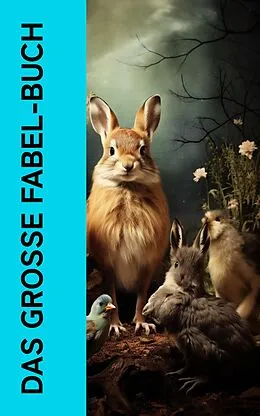 E-Book (epub) Das große Fabel-Buch von Äsop, Jean de La Fontaine, Johann Heinrich Pestalozzi