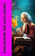 E-Book (epub) Philosophie der Aufklärung von Johann Gottfried Herder, Montesquieu, David Hume