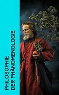 E-Book (epub) Philosophie der Phänomenologie von Edmund Husserl, Edith Stein, Gustave Le Bon
