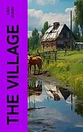 E-Book (epub) The Village von Ivan Bunin