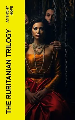 E-Book (epub) The Ruritanian Trilogy von Anthony Hope