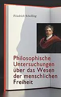 E-Book (epub) Philosophische Untersuchungen über das Wesen der menschlichen Freiheit von Friedrich Schelling