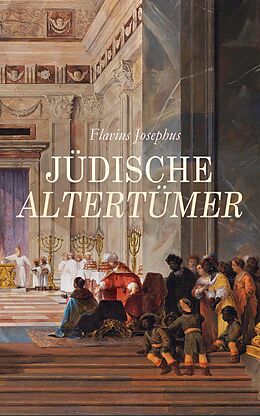 E-Book (epub) Jüdische Altertümer von Flavius Josephus