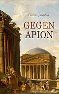 E-Book (epub) Gegen Apion von Flavius Josephus