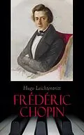 E-Book (epub) Frédéric Chopin von Hugo Leichtentritt