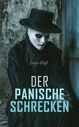 E-Book (epub) Der panische Schrecken von Luise Glaß