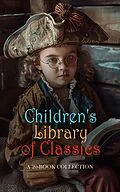 E-Book (epub) Children's Library of Classics: A 20-Book Collection von Andrew Lang, William Shakespeare, Daniel Defoe