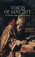 E-Book (epub) Voices of Sanctity: A 40-Volume Collection von Saint Thomas Aquinas, G. K. Chesterton, J. B. Bury