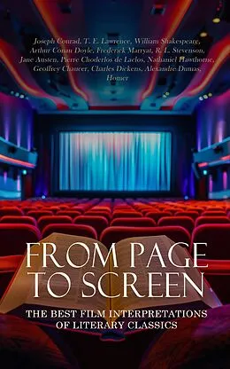 E-Book (epub) From Page to Screen: The Best Film Interpretations of Literary Classics von Joseph Conrad, T. E. Lawrence, William Shakespeare