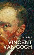 E-Book (epub) Vincent van Gogh von Georg Biermann
