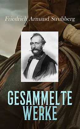 E-Book (epub) Gesammelte Werke von Friedrich Armand Strubberg