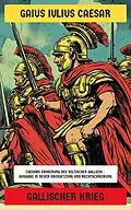 E-Book (epub) Gallischer Krieg von Gaius Iulius Caesar