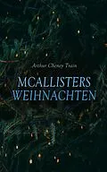 E-Book (epub) McAllisters Weihnachten von Arthur Cheney Train