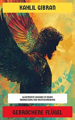 E-Book (epub) Gebrochene Flügel von Kahlil Gibran