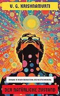E-Book (epub) Der natürliche Zustand von U. G. Krishnamurti