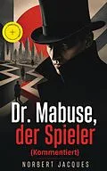 E-Book (epub) Dr. Mabuse, der Spieler von Norbert Jacques