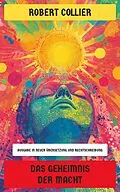 E-Book (epub) Das Geheimnis der Macht von Robert Collier